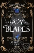 Kniha: Our Lady of Blades (Sebastien de Castell). Arcadia, 2026 Kniha: Our Lady of Blades (Sebastien de Castell). Arcadia, 2026