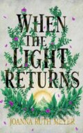 Kniha: When the Light Returns (Joanna Ruth Meyer). , 2026 Kniha: When the Light Returns (Joanna Ruth Meyer). , 2026