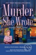 Kniha: Murder, She Wrote: Murder Most Trivial (Barbara Early a Jessica Fletcher). , 2026 Kniha: Murder, She Wrote: Murder Most Trivial (Barbara Early a Jessica Fletcher). , 2026