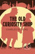 Kniha: The Old Curiosity Shop (Charles Dickens). Arcturus, 2026 Kniha: The Old Curiosity Shop (Charles Dickens). Arcturus, 2026