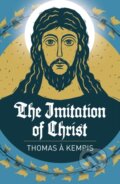 Kniha: The Imitation of Christ (Thomas a Kempis). Arcturus, 2026 Kniha: The Imitation of Christ (Thomas a Kempis). Arcturus, 2026