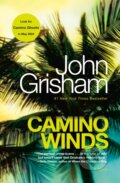 Kniha: Camino Winds (John Grisham). , 1900 Kniha: Camino Winds (John Grisham). , 1900