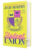 Kniha: The Undergrads: Student Union (Julie Murphy). Balzer + Bray, 2026 Kniha: The Undergrads: Student Union (Julie Murphy). Balzer + Bray, 2026