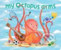 Kniha: My Octopus Arms (Keith Baker). , 2026 Kniha: My Octopus Arms (Keith Baker). , 2026