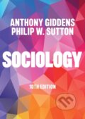 Kniha: Sociology (Anthony Giddens a Philip W. Sutton). Polity Press, 2026 Kniha: Sociology (Anthony Giddens a Philip W. Sutton). Polity Press, 2026