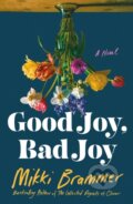 Kniha: Good Joy, Bad Joy (Mikki Brammer). St. Martin's Press, 2026 Kniha: Good Joy, Bad Joy (Mikki Brammer). St. Martin's Press, 2026
