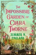 Kniha: The Impossible Garden of Clara Thorne, 2026 Kniha: The Impossible Garden of Clara Thorne, 2026