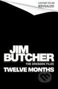 Kniha: Twelve Months (Jim Butcher). Orbit, 2026 Kniha: Twelve Months (Jim Butcher). Orbit, 2026