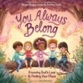 Kniha: You Always Belong (Jinger Duggar and Jeremy Vuolo). Zonderkidz, 2026 Kniha: You Always Belong (Jinger Duggar and Jeremy Vuolo). Zonderkidz, 2026
