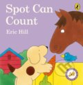 Kniha: Spot Can Count (Eric Hill). Puffin Books, 2022 Kniha: Spot Can Count (Eric Hill). Puffin Books, 2022