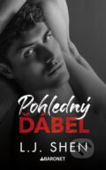 Kniha: Pohledný ďábel (L. J. Shen). Baronet, 2026 Kniha: Pohledný ďábel (L. J. Shen). Baronet, 2026