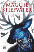 Kniha: Havraní král (Maggie Stiefvater). CooBoo CZ, 2026 Kniha: Havraní král (Maggie Stiefvater). CooBoo CZ, 2026