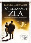 Kniha: Ve službách zla (J.K. Rowling a Robert Galbraith). Kniha Zlín, 2026 Kniha: Ve službách zla (J.K. Rowling a Robert Galbraith). Kniha Zlín, 2026
