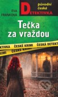 Kniha: Tečka za vraždou (Eva Franková). Moba, 2026 Kniha: Tečka za vraždou (Eva Franková). Moba, 2026