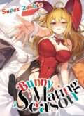 Kniha: Bunny Mating Season (Super Zombie). , 2025 Kniha: Bunny Mating Season (Super Zombie). , 2025