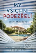 Kniha: My všichni podezřelí (Elena Minářová), 2026 Kniha: My všichni podezřelí (Elena Minářová), 2026