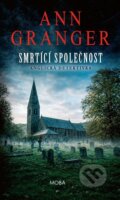 Kniha: Smrtící společnost (Ann Granger). Moba, 2026 Kniha: Smrtící společnost (Ann Granger). Moba, 2026