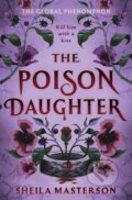 Kniha: The Poison Daughter (Sheila Masterson). Transworld, 2026 Kniha: The Poison Daughter (Sheila Masterson). Transworld, 2026