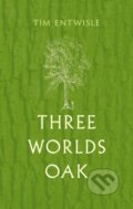 Kniha: Three Worlds Oak (Tim Entwisle). Reaktion Books, 2026 Kniha: Three Worlds Oak (Tim Entwisle). Reaktion Books, 2026