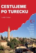 Kniha: Cestujeme po Turecku, 2026 Kniha: Cestujeme po Turecku, 2026