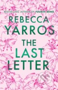 Kniha: The Last Letter (Rebecca Yarros). Transworld, 2026 Kniha: The Last Letter (Rebecca Yarros). Transworld, 2026