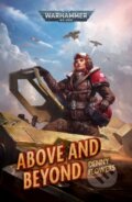Kniha: Above and Beyond (Denny Flowers). Games Workshop, 2025 Kniha: Above and Beyond (Denny Flowers). Games Workshop, 2025