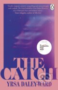 Kniha: The Catch (Yrsa Daley-Ward). Cornerstone, 2026 Kniha: The Catch (Yrsa Daley-Ward). Cornerstone, 2026