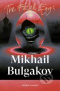 Kniha: The Fatal Eggs (Mikhail Bulgakov). Vintage, 2026 Kniha: The Fatal Eggs (Mikhail Bulgakov). Vintage, 2026