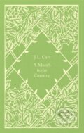 Kniha: A Month in the Country (J L Carr). Penguin Books, 2026 Kniha: A Month in the Country (J L Carr). Penguin Books, 2026
