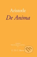 Kniha: De Anima (Aristotle a C. D. C. Reeve). , 2017 Kniha: De Anima (Aristotle a C. D. C. Reeve). , 2017