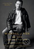Kniha: No Time Like the Future (Michael J. Fox). Flatiron Books, 2021 Kniha: No Time Like the Future (Michael J. Fox). Flatiron Books, 2021