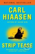 Kniha: Strip Tease (Carl Hiaasen). , 1900 Kniha: Strip Tease (Carl Hiaasen). , 1900