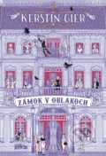 Kniha: Zámok v oblakoch (Kerstin Gier), 2018 Kniha: Zámok v oblakoch (Kerstin Gier), 2018