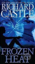 Kniha: Frozen Heat (Richard Castle). Titan Books, 2013 Kniha: Frozen Heat (Richard Castle). Titan Books, 2013
