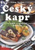 Kniha: Český kapr (Vilém Vrabec). Medica Publishing, 2013 Kniha: Český kapr (Vilém Vrabec). Medica Publishing, 2013