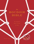 Kniha: The Boudoir Bible (Betony Vernon). Rizzoli Universe, 2013 Kniha: The Boudoir Bible (Betony Vernon). Rizzoli Universe, 2013