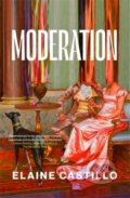 Kniha: Moderation (Elaine Castillo). Atlantic Books, 2025 Kniha: Moderation (Elaine Castillo). Atlantic Books, 2025