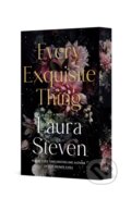 Kniha: Every Exquisite Thing (Laura Steven). Wednesday Books, 2026 Kniha: Every Exquisite Thing (Laura Steven). Wednesday Books, 2026