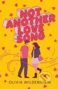 Kniha: Not Another Love Song (Olivia Wildenstein). Square Fish, 2025 Kniha: Not Another Love Song (Olivia Wildenstein). Square Fish, 2025