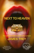 Kniha: Next to Heaven (James Frey). Swift Press, 2026 Kniha: Next to Heaven (James Frey). Swift Press, 2026