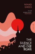 Kniha: The Silence and the Roar (Nihad Sirees). Pushkin, 2026 Kniha: The Silence and the Roar (Nihad Sirees). Pushkin, 2026