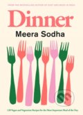 Kniha: Dinner (Meera Sodha). Flatiron Books, 2025 Kniha: Dinner (Meera Sodha). Flatiron Books, 2025