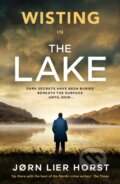 Kniha: The Lake (Jørn Lier Horst). Michael Joseph, 2025 Kniha: The Lake (Jørn Lier Horst). Michael Joseph, 2025