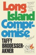 Kniha: Long Island Compromise (Taffy Brodesser-Akner). Random House, 2025 Kniha: Long Island Compromise (Taffy Brodesser-Akner). Random House, 2025