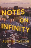 Kniha: Notes on Infinity (Austin Taylor). Celadon Books, 2026 Kniha: Notes on Infinity (Austin Taylor). Celadon Books, 2026