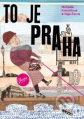 Kniha: To je Praha (Olga Černá). Baobab, 2026 Kniha: To je Praha (Olga Černá). Baobab, 2026
