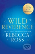 Kniha: Wild Reverence (Rebecca Ross). Magpie, 2025 Kniha: Wild Reverence (Rebecca Ross). Magpie, 2025