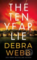 Kniha: The Ten Year Lie (Debra Webb). Thomas & Mercer, 2026 Kniha: The Ten Year Lie (Debra Webb). Thomas & Mercer, 2026