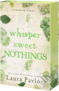Kniha: Whisper Sweet Nothings (Laura Pavlov). , 2026 Kniha: Whisper Sweet Nothings (Laura Pavlov). , 2026