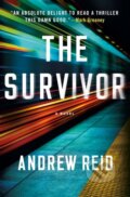 Kniha: The Survivor (Andrew Reid). Minotaur Books, 2026 Kniha: The Survivor (Andrew Reid). Minotaur Books, 2026
